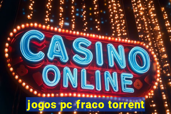 jogos pc fraco torrent